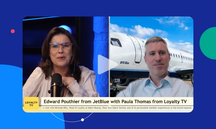 JetBlue&rsquo;s Loyalty with a Personal Touch: Edward Pouthier on Let&rsquo;s Talk Loyalty